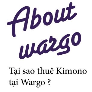 Tại sao Thuê Kimono tại Wargo